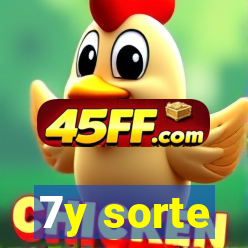 7y sorte